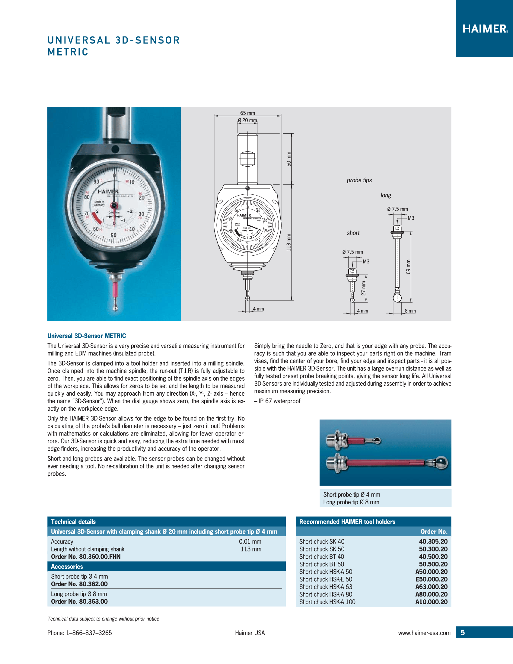 ACROW MACHINERY MFG CO LTD MEASURING EQUIPMENT Haimer 80.363.00 – Long Stylus for Universal 3D-Sensor (Ø8 mm Probe Tip)