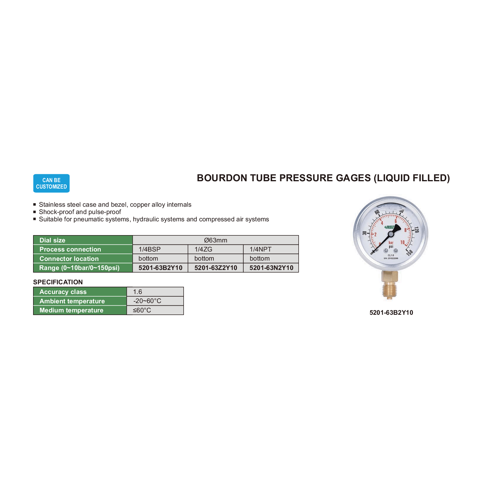 INSIZE MEASURING EQUIPMENT Insize Bourdon Tube Pressure Gauge 1/4BSP 0–10 Bar Series 5201-63B2Y10